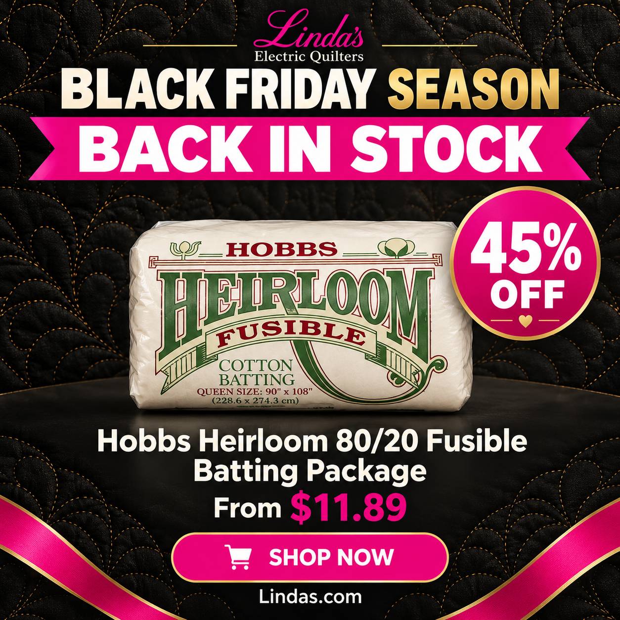 A square promotional graphic shows a cream-colored Hobbs Heirloom batting package centered against black quilted fabric with gold stitching, with a br...