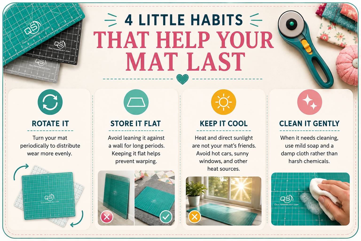 4 little habits that help your mat last: rotate it, store it flat, keep it cool, spread out your cuts