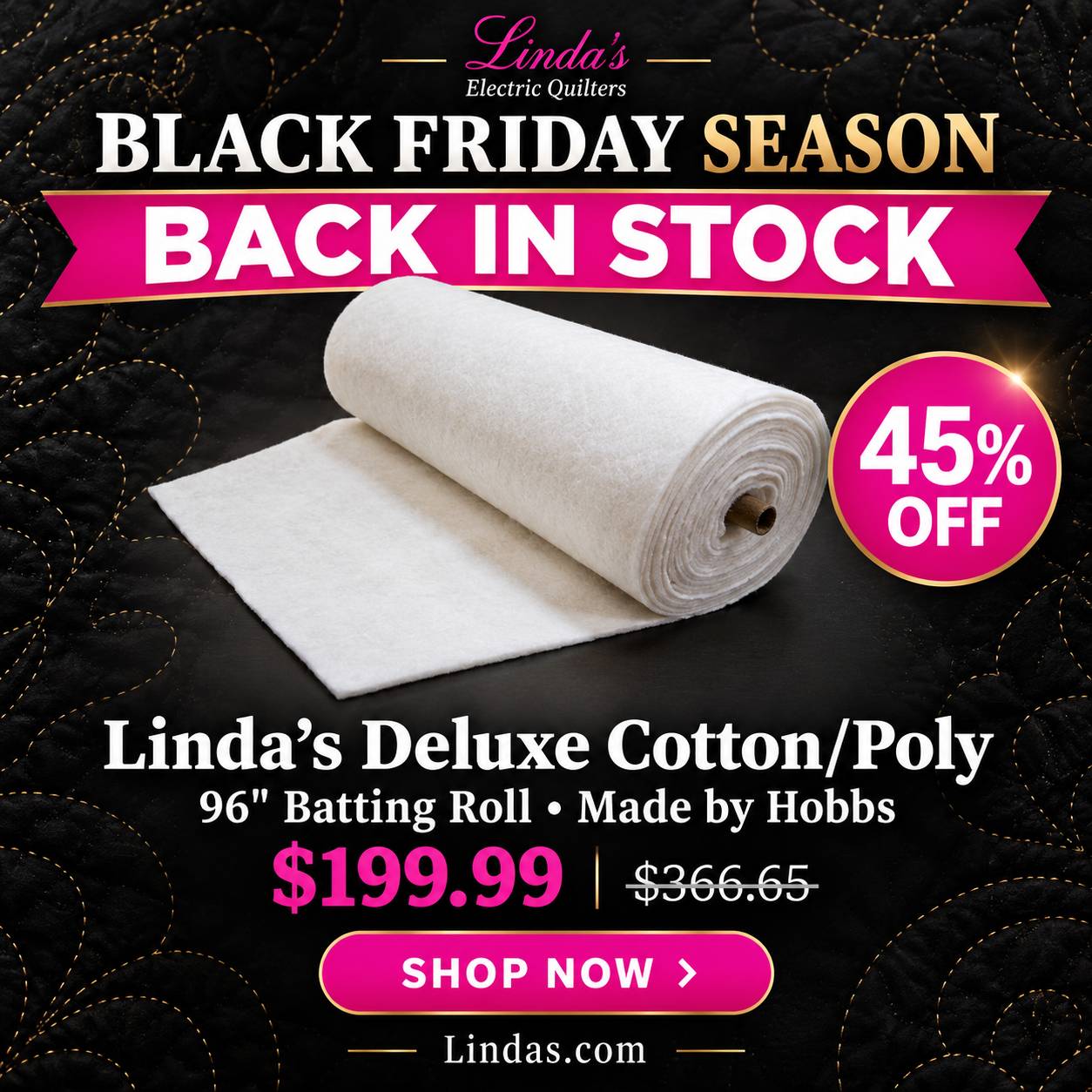 Square promotional graphic with a white batting roll and flat sheet centered on a black quilted background with gold stitching, pink banners, and gold...