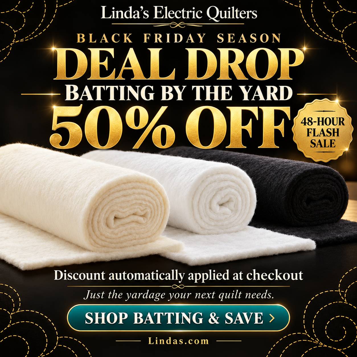 A square promotional graphic shows three rolled batting fabrics—two white and one black—with loose white and black layers spread beneath them, arrange...