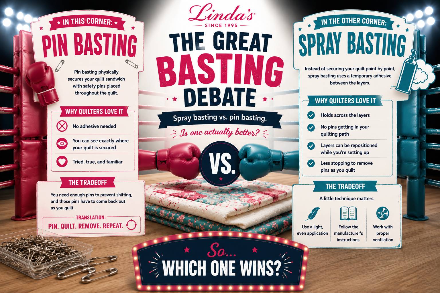 The Great Basting Debate infographic staged as a boxing match: pin basting with curved safety pins in one corner versus spray basting with adhesive in the other