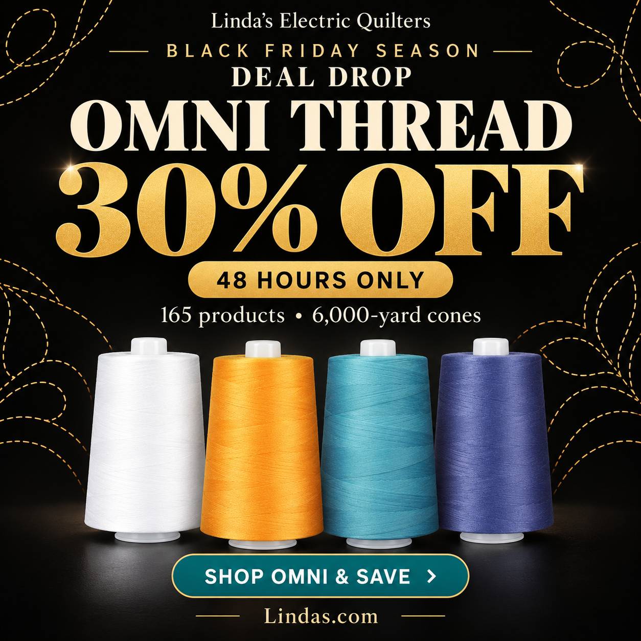 Square promotional graphic on a black background with gold dashed stitching designs around the edges, featuring four large thread cones in white, oran...
