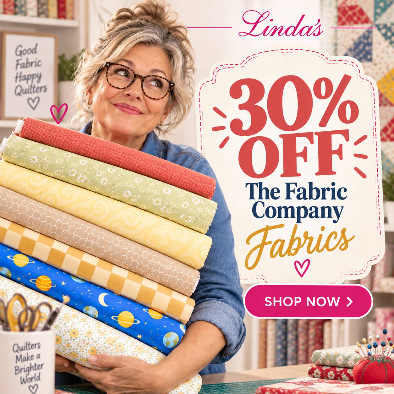 Linda's promotion: 30% off The Fabric Company fabrics — a quilter holding a stack of colorful fabric rolls